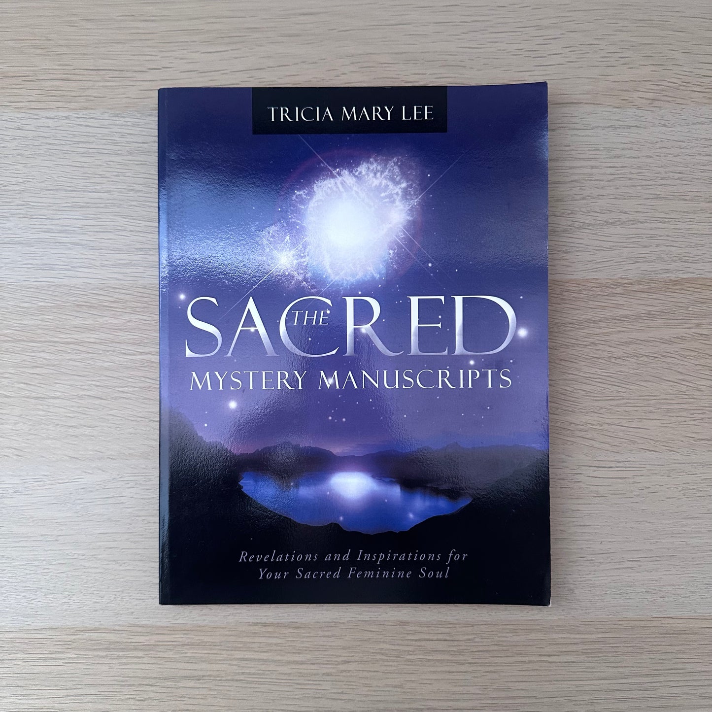 The Sacred Mystery Manuscripts | Tricia Mary Lee