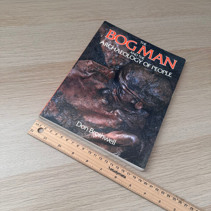 The Bogman and the Archaeology of People | Don Brothwell