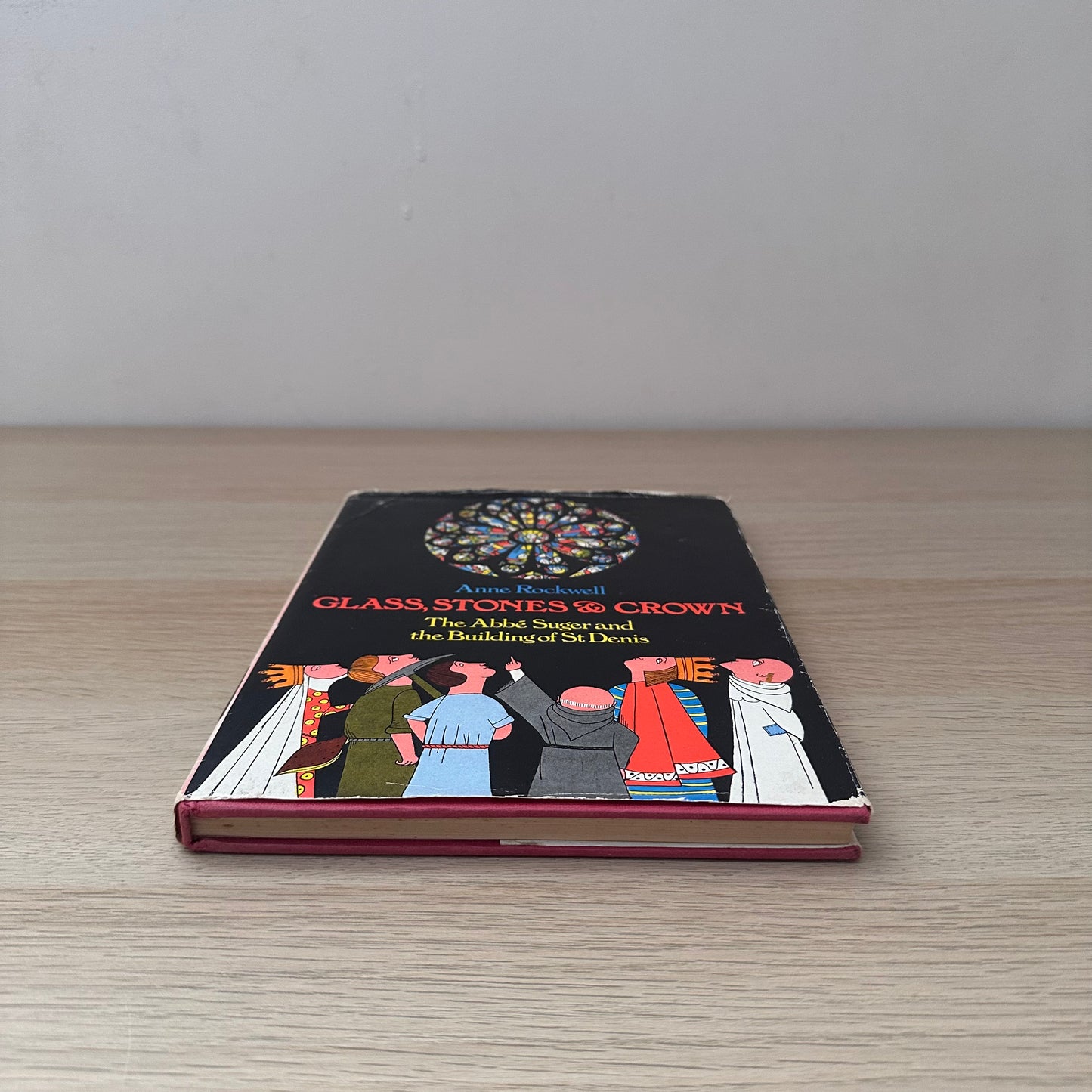 Glass, Stones & Crown | Hardcover | Anne Rockwell