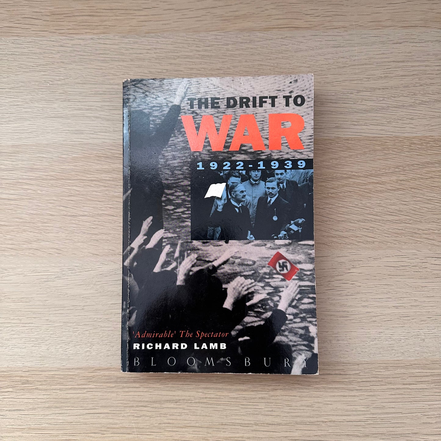 The Drift to War 1922-1939 | Richard Lamb