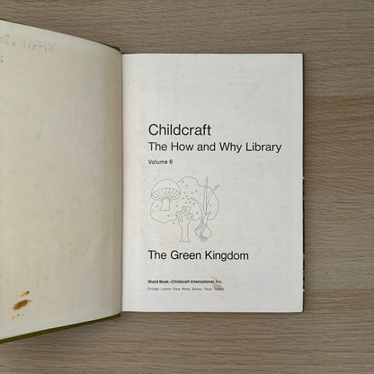 The Green Kingdom | Volume 6 | 1979 | Childcraft