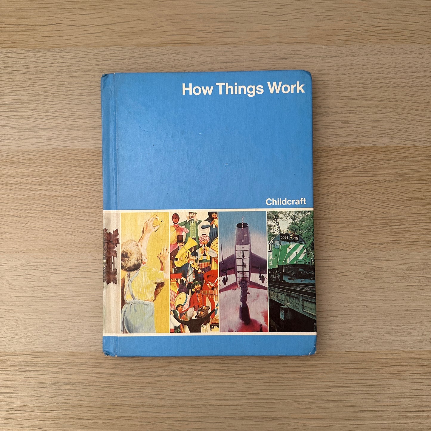How Things Work | Volume 7 | 1979 | Childcraft