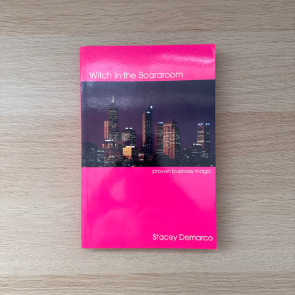 Witch in the Boardroom | Stacey Demarco