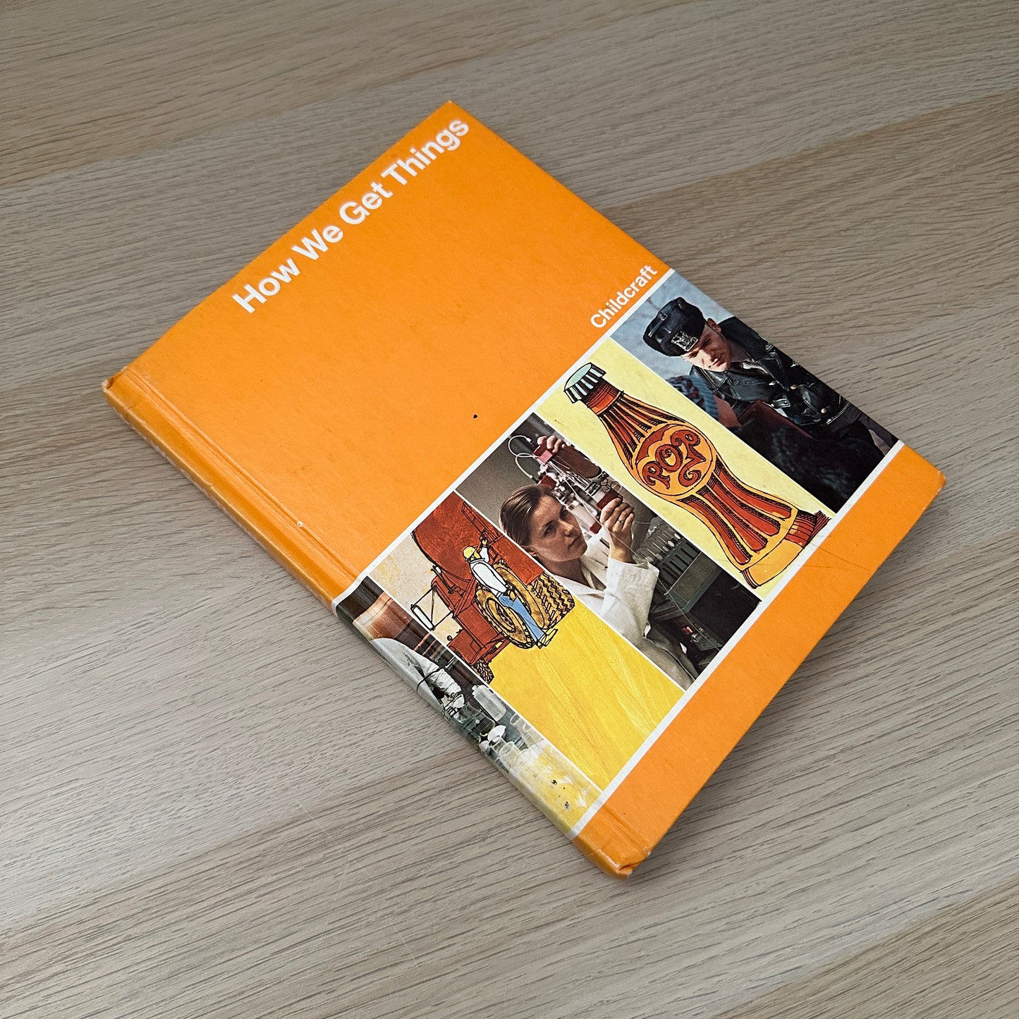 How We Get Things | Volume 8 | 1979 | Childcraft