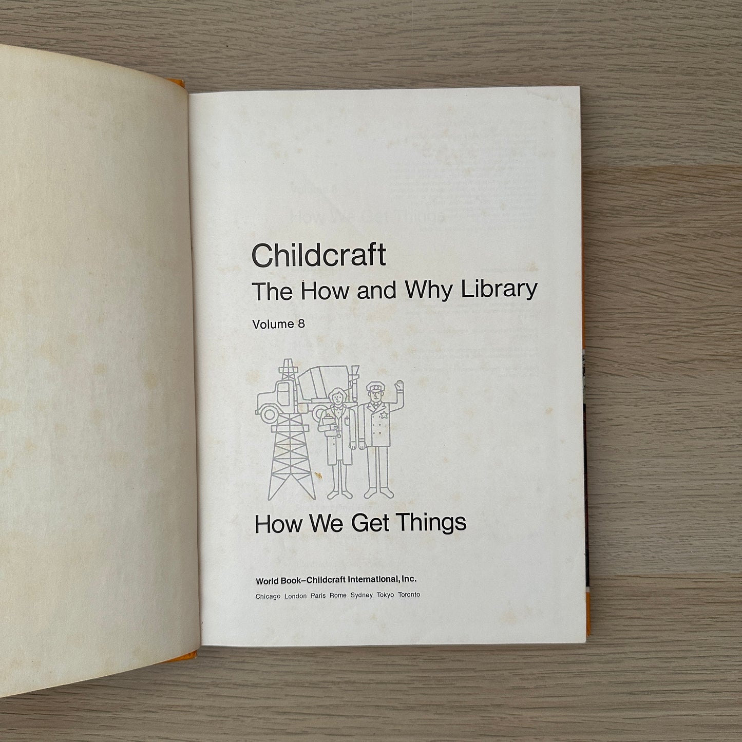 How We Get Things | Volume 8 | 1979 | Childcraft