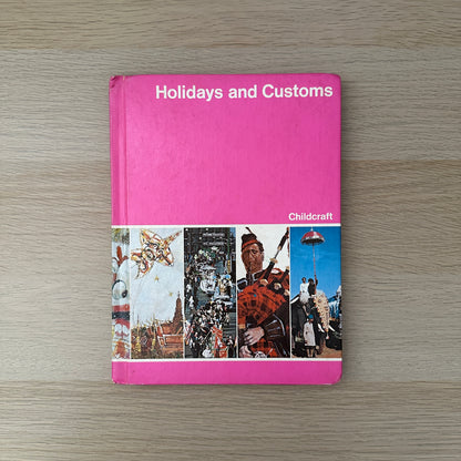 Holidays and Customs | Volume 9 | 1979 | Childcraft