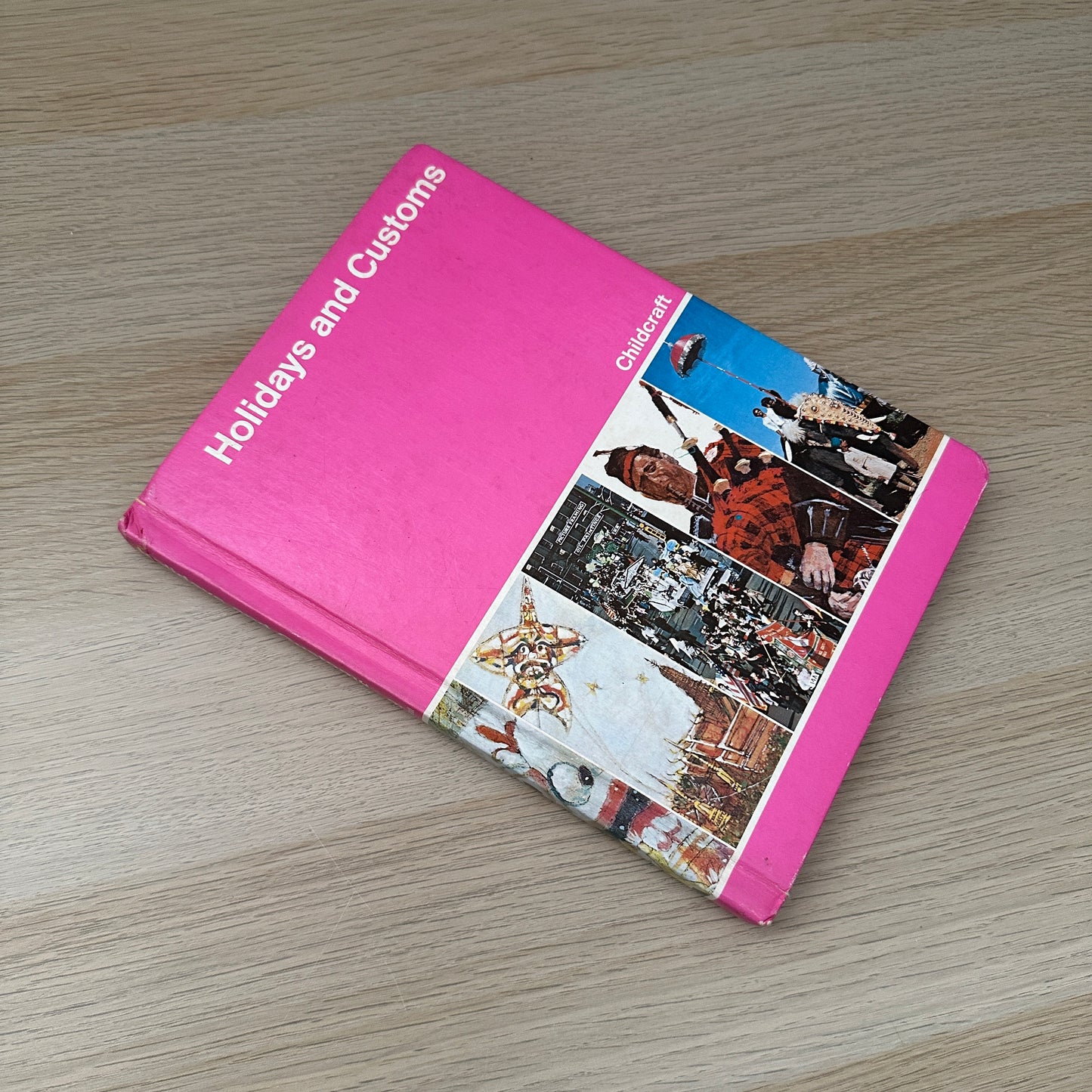 Holidays and Customs | Volume 9 | 1979 | Childcraft
