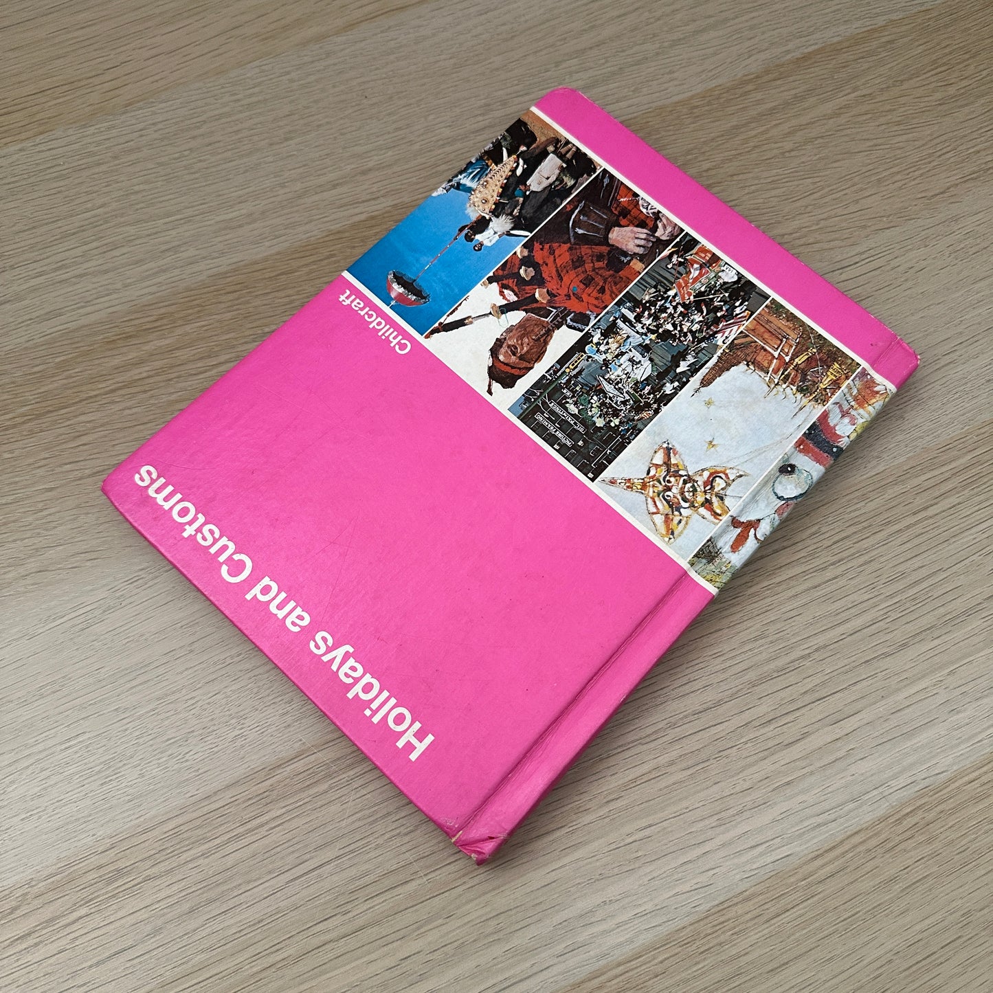 Holidays and Customs | Volume 9 | 1979 | Childcraft