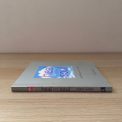 Heal Your Soul | Clare Wilde