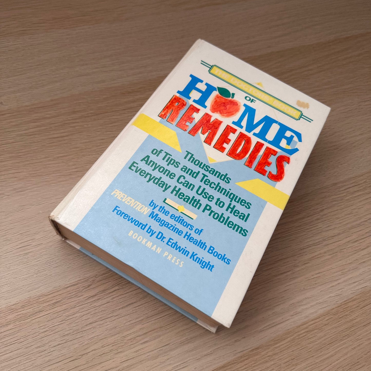 The Doctor's Book of Home Remedies: Thousands of Tips & Techniques | Hardcover