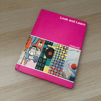 Look and Learn | Volume 12 | 1979 | Childcraft