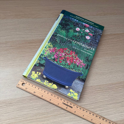 Gardening with Containers: 20 Step-By-Step Projects | George Carter
