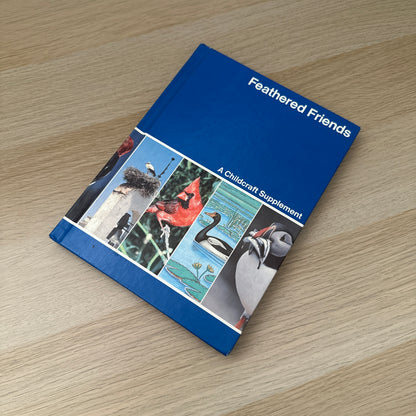 Feathered Friends | Supplement to Childcraft - The How and Why Library | 1983 | Childcraft