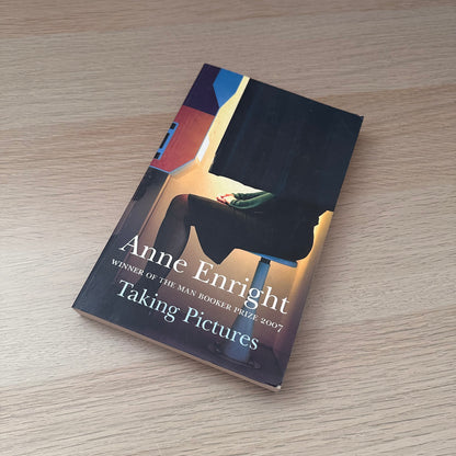 Taking Pictures | Anne Enright