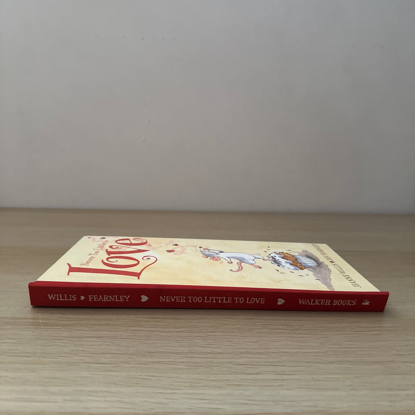 Never Too Little to Love | Hardcover | Jeanne Willis & Jan Fearnley