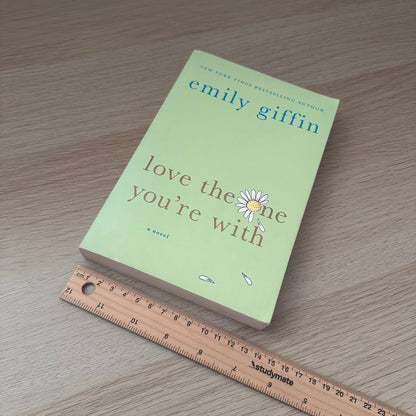 Love the One You're With | Emily Giffin