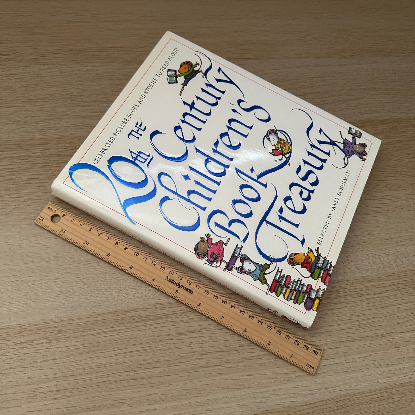 The 20th Century Children's Book Treasury | 1998 | Hardcover | Selected by Janet Schulman