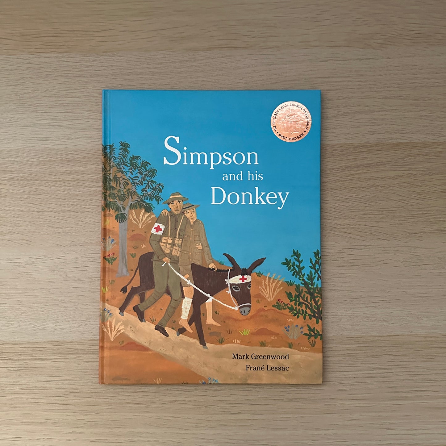 Simpson and His Donkey | 2008 | Hardcover | Signed Copy | Mark Greenwood & Frane Lessac