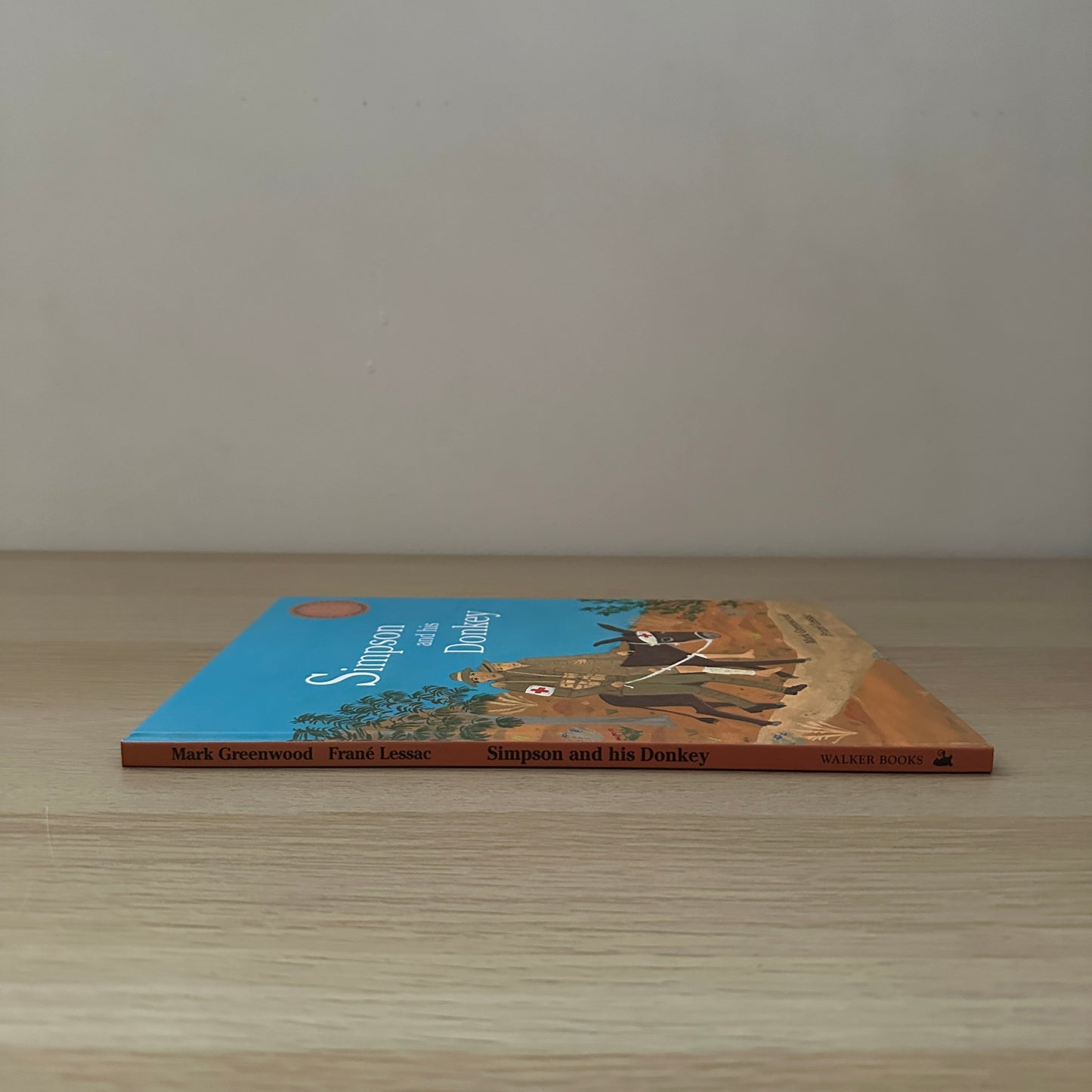 Simpson and His Donkey | 2008 | Hardcover | Signed Copy | Mark Greenwood & Frane Lessac