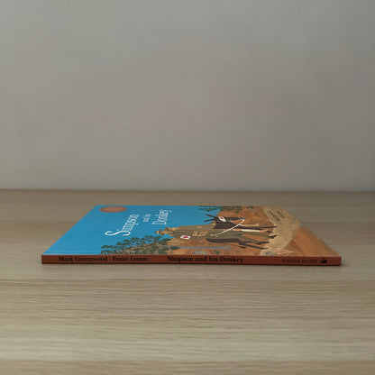 Simpson and His Donkey | 2008 | Hardcover | Signed Copy | Mark Greenwood & Frane Lessac