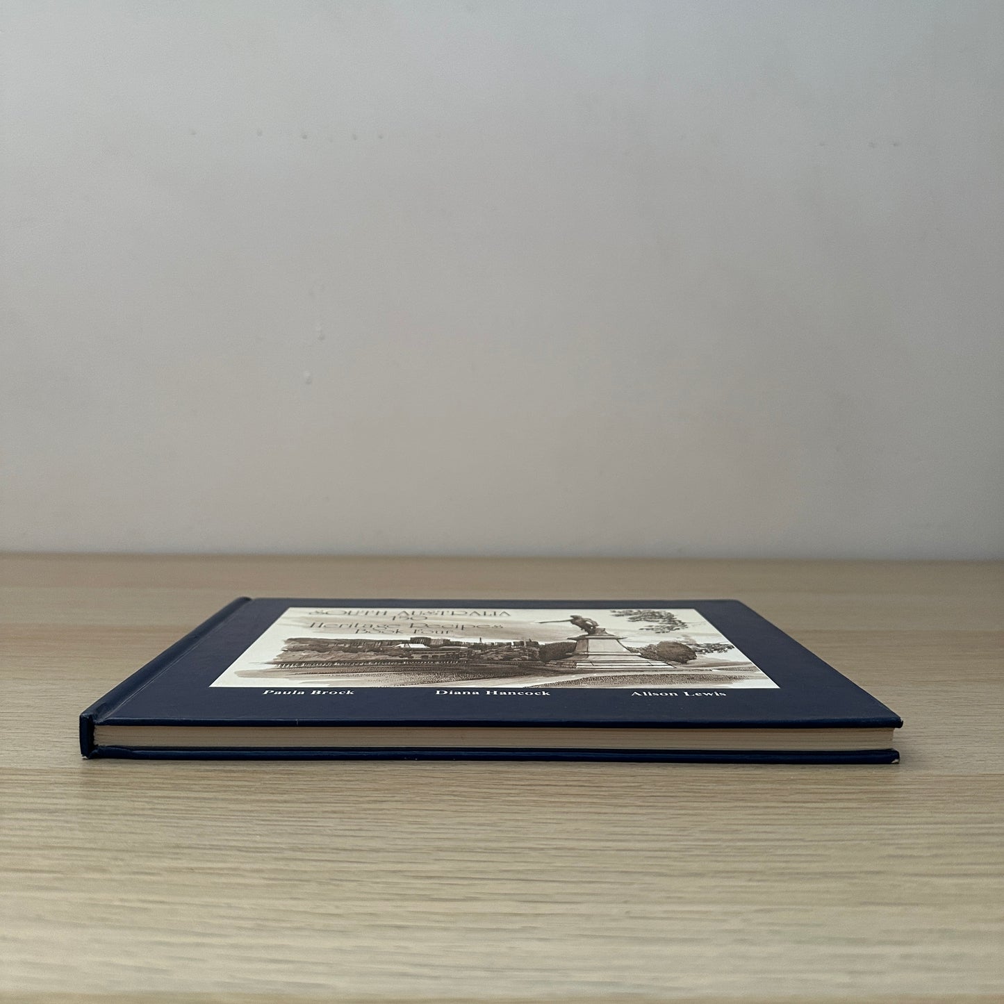 South Australia: 150 Heritage Recipes | Book Four | 1984 | Hardcover | Paula Brock, Diana Hancock & Alison Lewis
