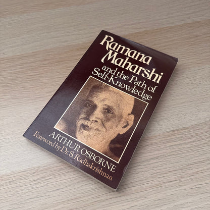 Ramana Maharshi and the Path of Self-Knowledge | Arthur Osborne