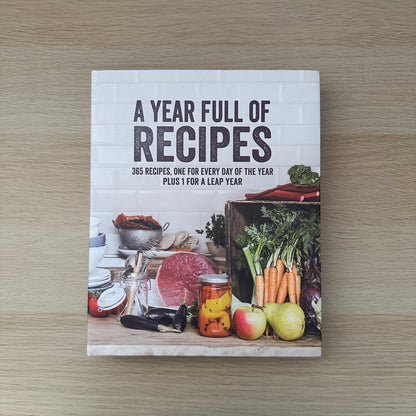 A Year Full of Recipes: 365 Recipes | 2015 | Hardcover