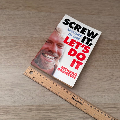 Screw It, Let's Do It: Lessons in Life | Richard Brandson