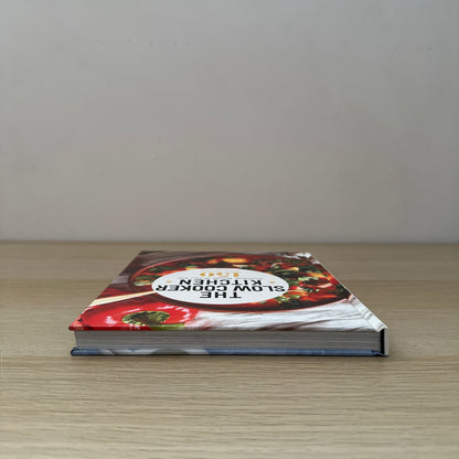 The Slow Cooker Kitchen | Hardcover | 150 Great Recipes