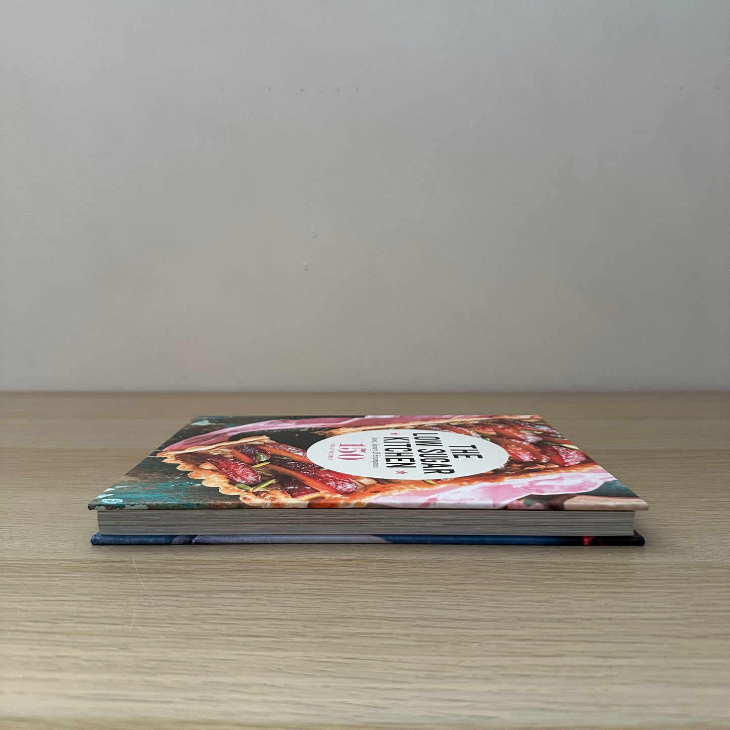 The Low Sugar Kitchen | Hardcover | 150 Great Recipes
