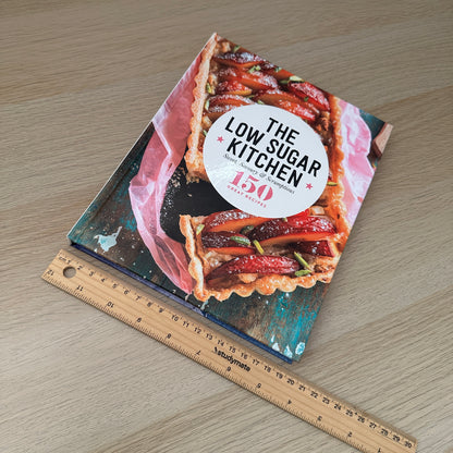The Low Sugar Kitchen | Hardcover | 150 Great Recipes