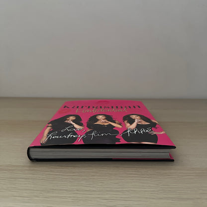 Kardashian Konfidential | 2010 | Hardcover | Kim, Kourtney & Khloe Kardashian
