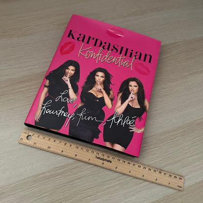 Kardashian Konfidential | 2010 | Hardcover | Kim, Kourtney & Khloe Kardashian