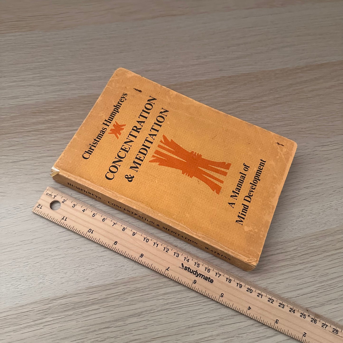 Concentration & Meditation: A Manual of Mind Development | Christmas Humphreys