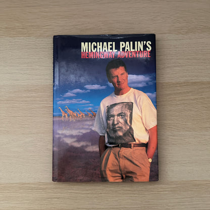 Hemingway Adventure | 1999 | Hardcover | Michael Palin