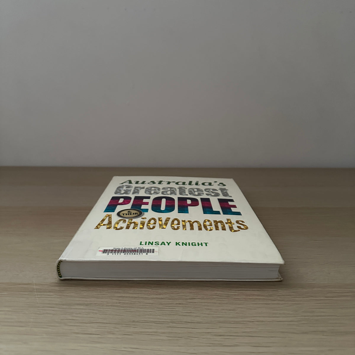 Australia's Greatest People Achievements | 2013 | Paperback | Ex-Library | Lindsay Knight