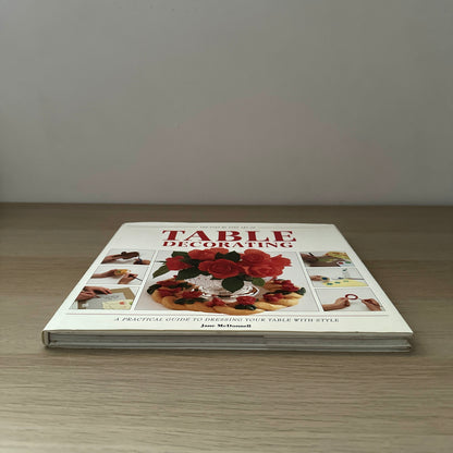 The Step by Step Art of Table Decorating | 1993 | Hardcover | Jane McDonell