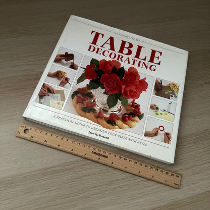 The Step by Step Art of Table Decorating | 1993 | Hardcover | Jane McDonell