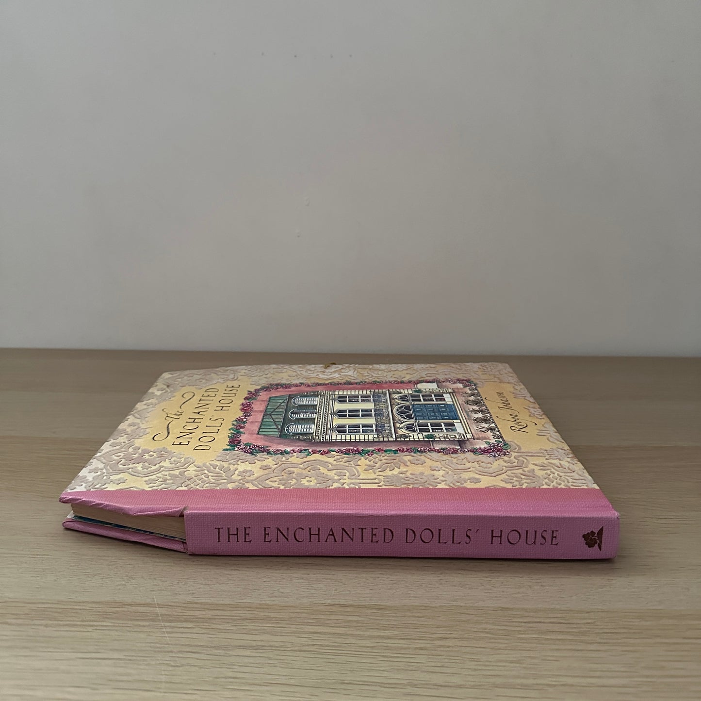 The Enchanted Dolls' House | 2005 | Hardcover | Robya Johnson