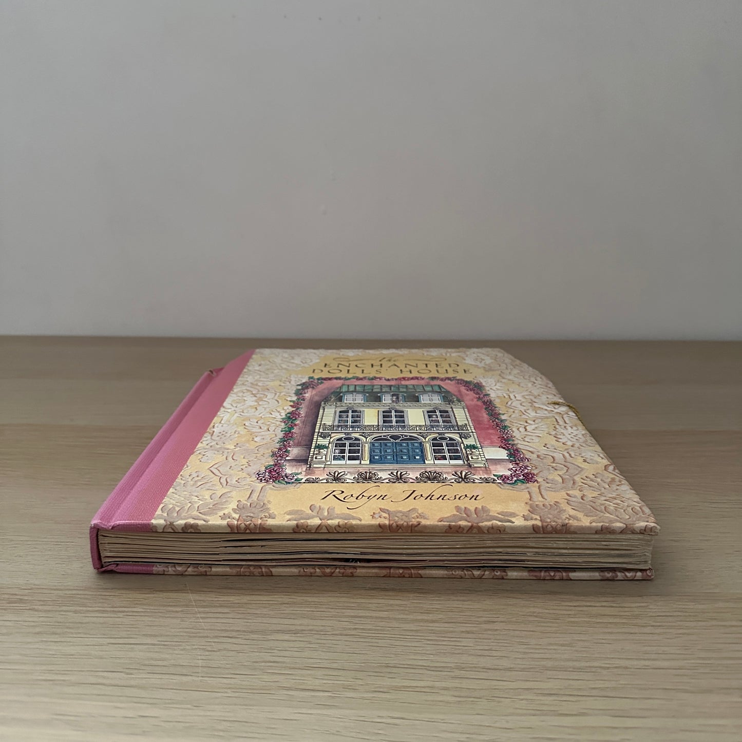 The Enchanted Dolls' House | 2005 | Hardcover | Robya Johnson