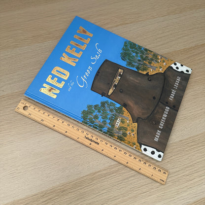 Ned Kelly and the Green Sash | Hardcover | Signed Copy | Mark Greenwood & Frane Lessac
