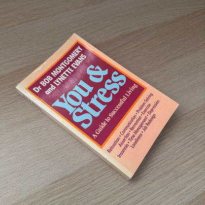 You & Stress | Dr Bob Montgomery & Lynette Evans
