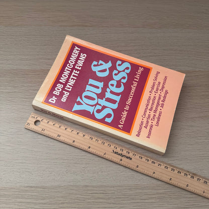 You & Stress | Dr Bob Montgomery & Lynette Evans