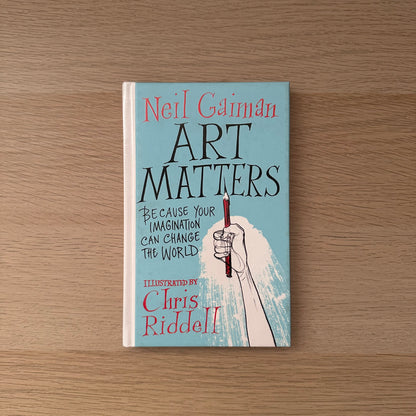 Art Matters | Neil Gaiman