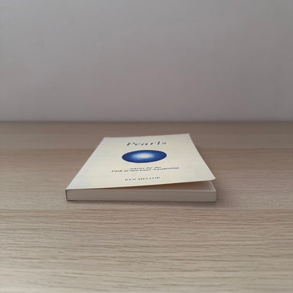 Pearls: Advice for the Path of Spiritual Awakening | Ken Mellor