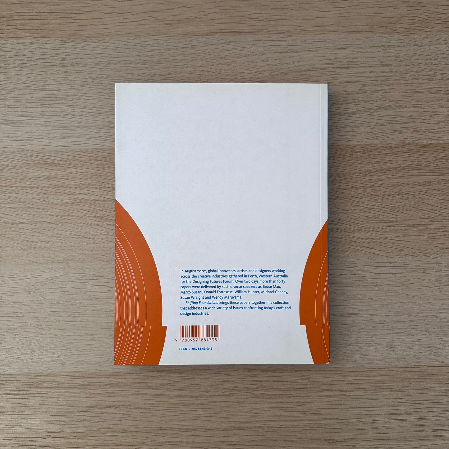 Shifting Foundations: The Collected Papers of the Designing Futures Forum | C.W.