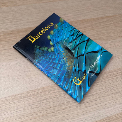 Barcelona: Gaudi and Modernism