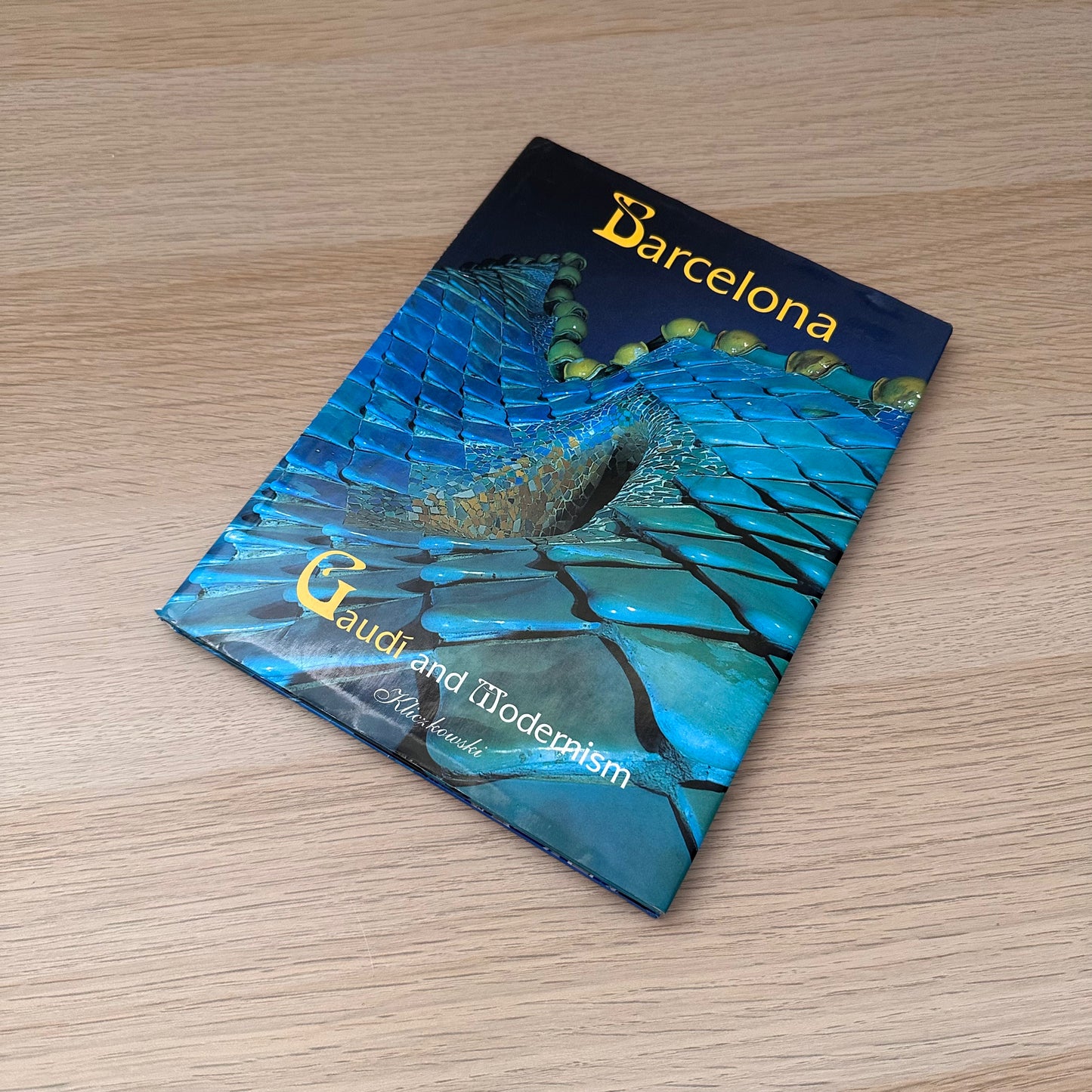 Barcelona: Gaudi and Modernism