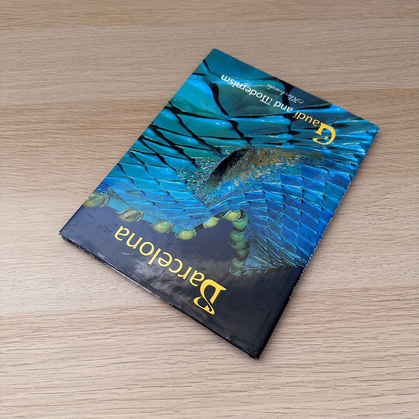 Barcelona: Gaudi and Modernism