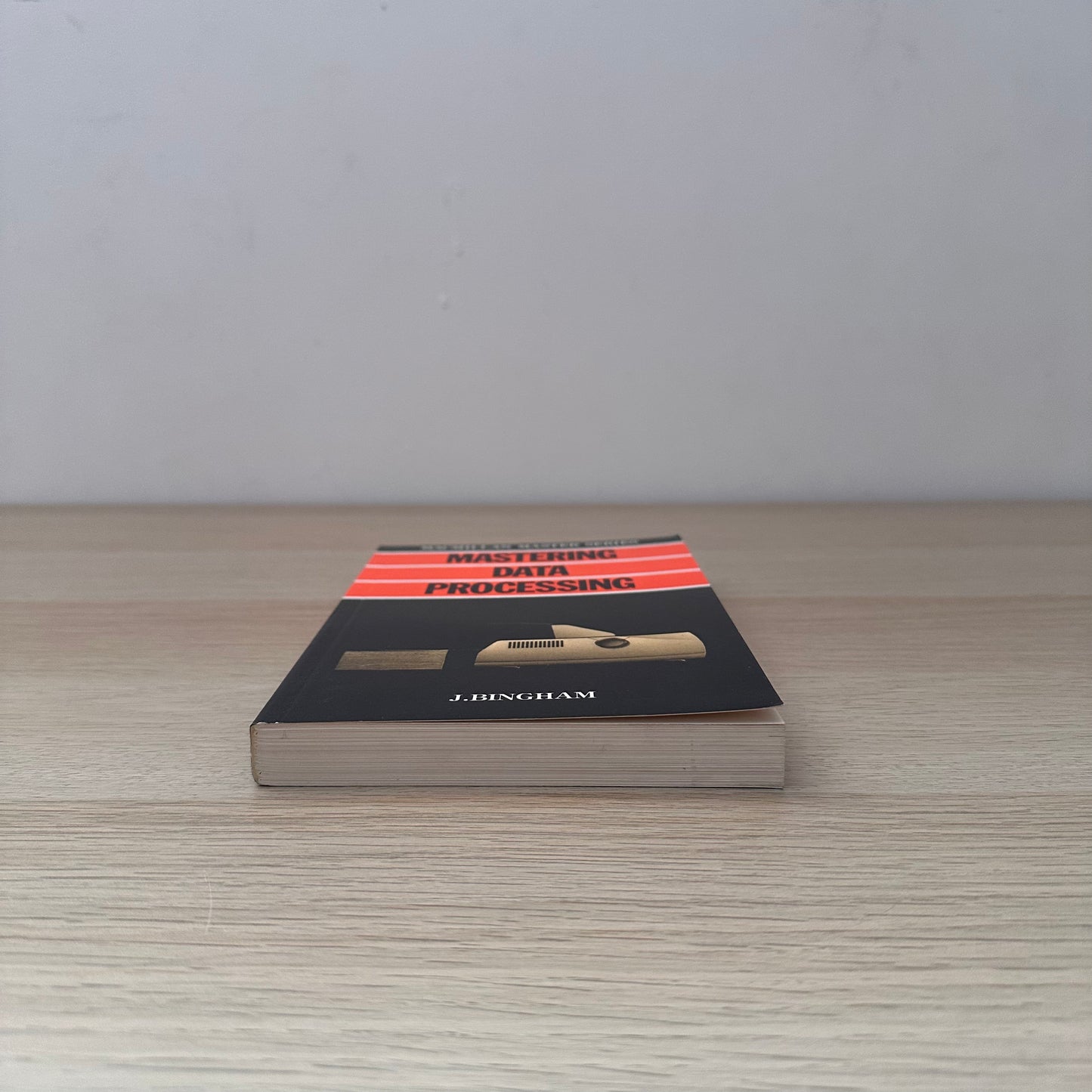 Mastering Data Processing | 1983 | J. Bingham